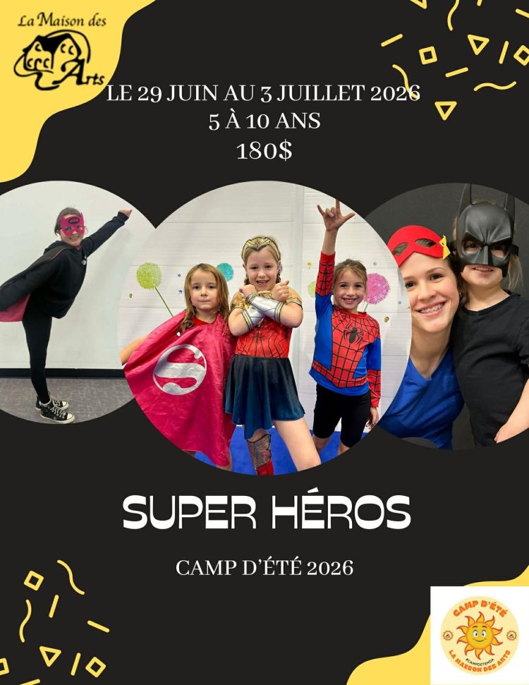 Camp Super-héros (29 juin au 3 juillet 2026)