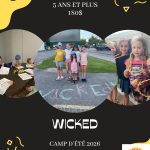 Camp «Wicked» (4 au 7 août 2026)