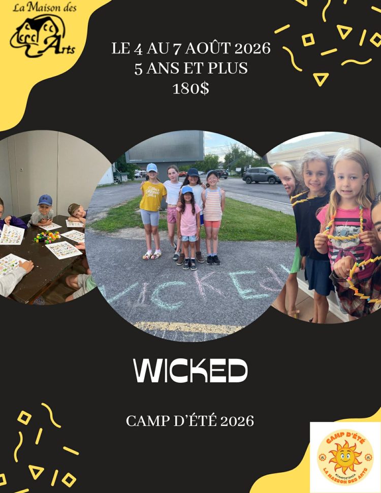 Camp «Wicked» (4 au 7 août 2026)